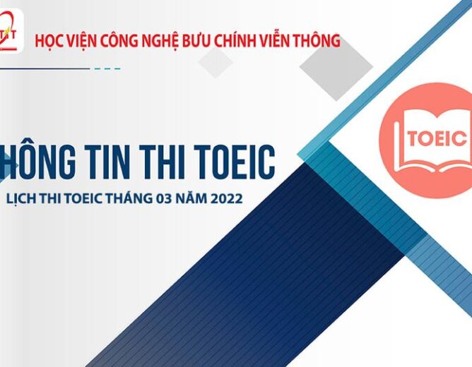 THÔNG BÁO Lịch thi cấp chứng chỉ TOEIC quốc tế (chính thức)